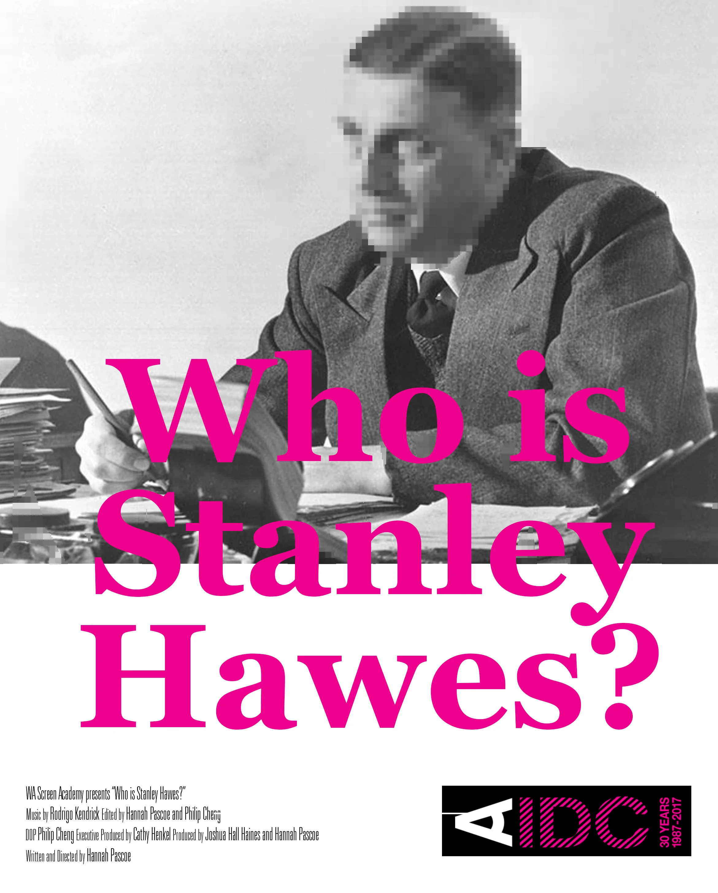 Who is Stanley Hawes?