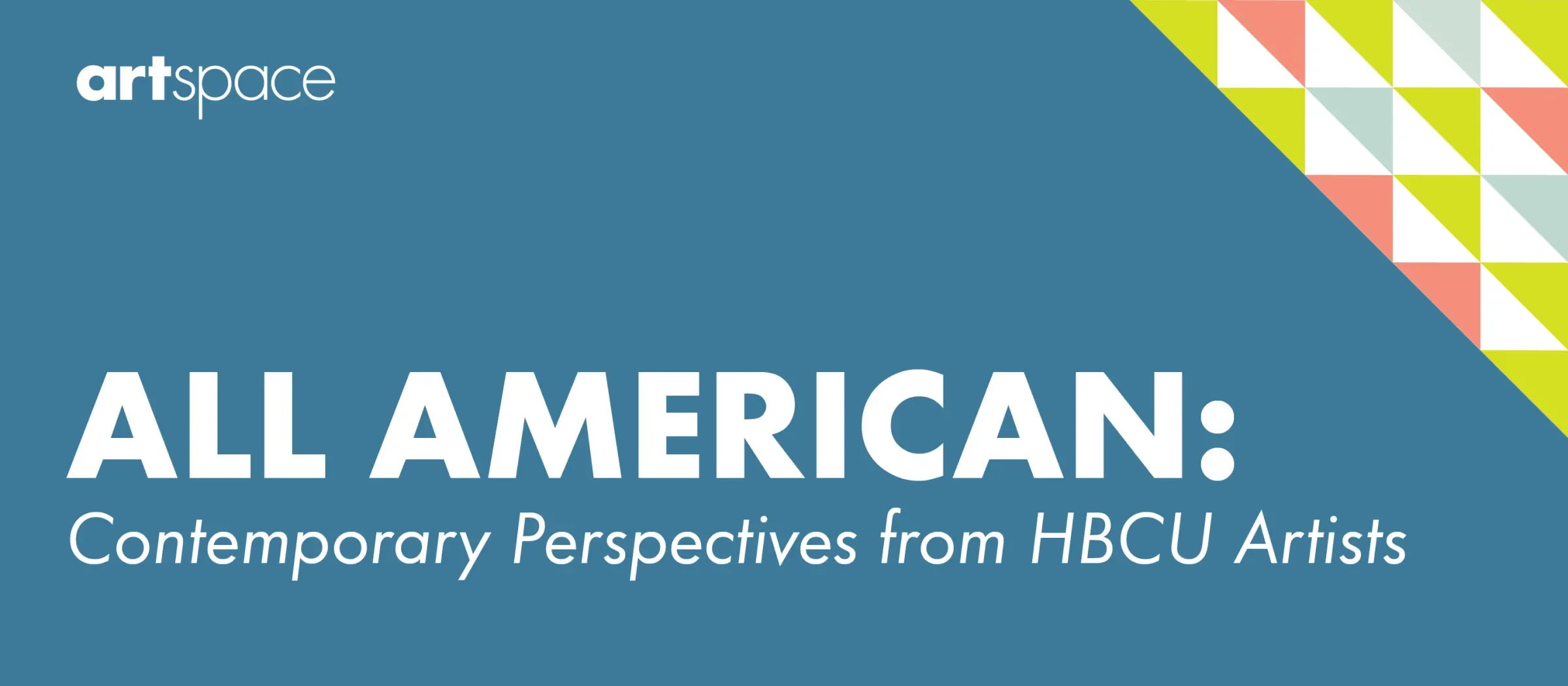 ALL AMERICAN: Contemporary Perspectives from HBCU Artists
