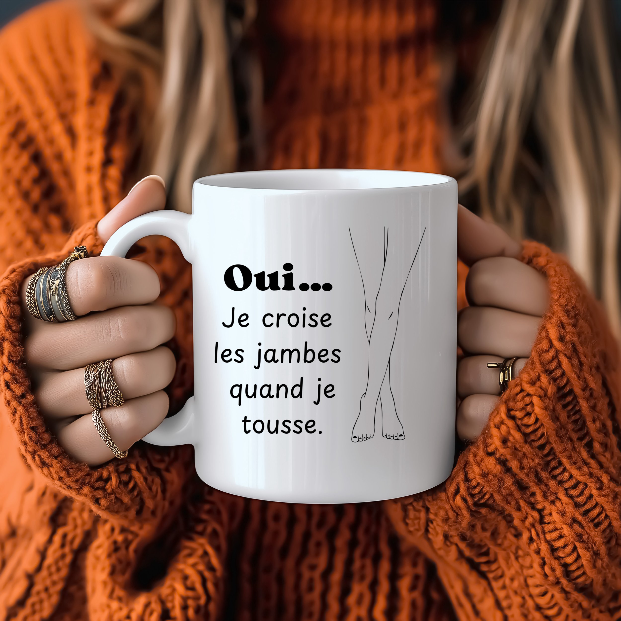 Tasse "Oui…Je croise les jambes quand je tousse."