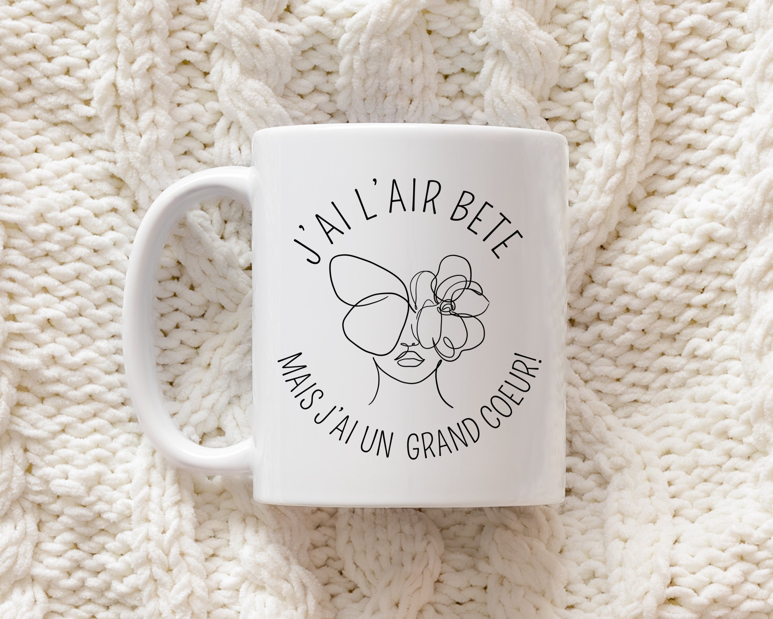Tasse "J’ai l’air bête mais j’ai un grand cœur"