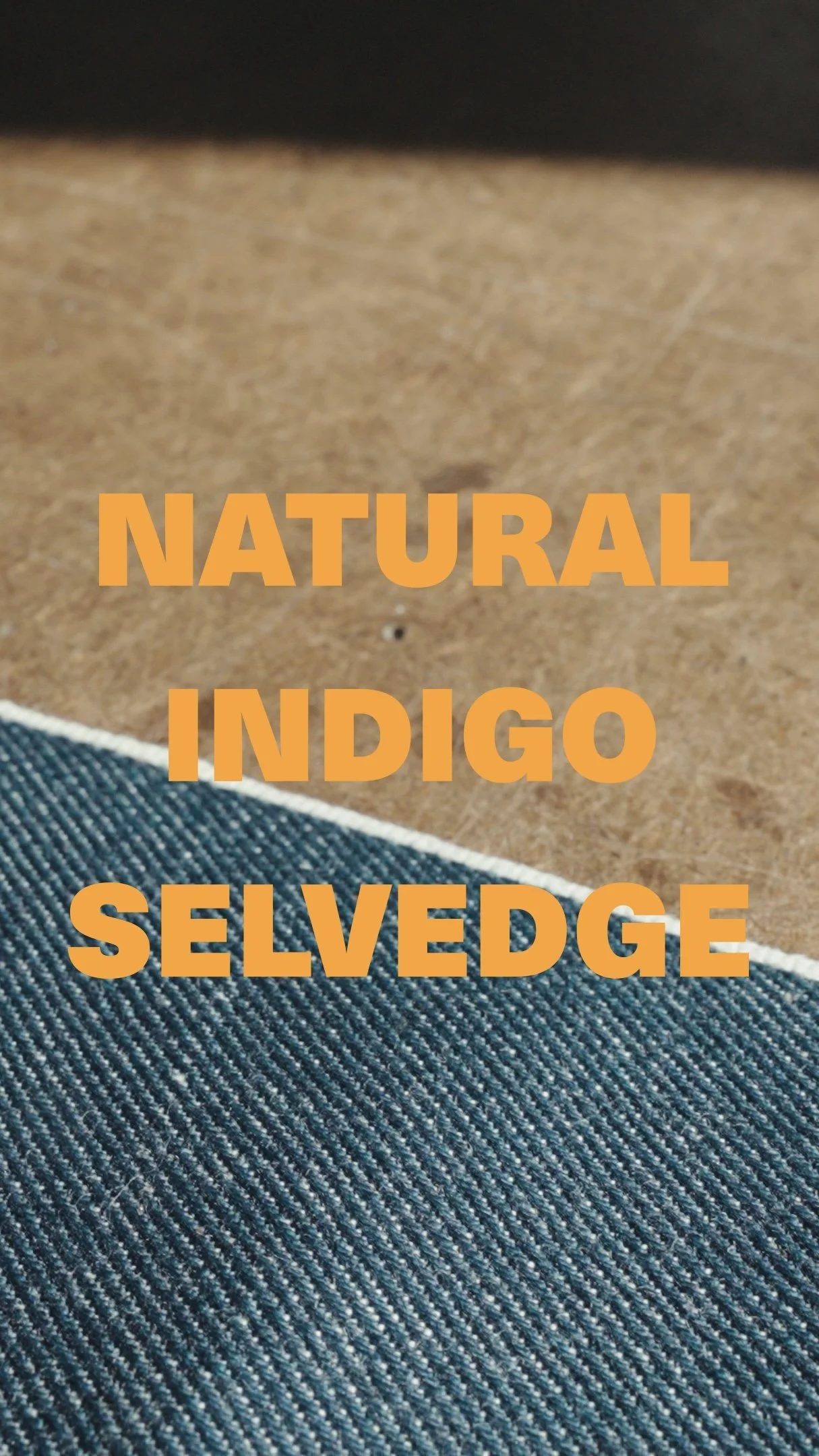 Natural Indigo White Oak Selvedge