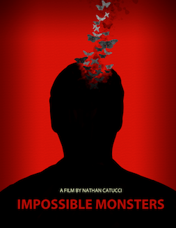 IMPOSSIBLE MONSTERS (Feature Film) Casting Associate Written and directed by Nathan Catucci, The film tells the story of an ambitious professor becomes caught up in the murder of a participant in his sleep study, as the line between dreams and reality blur. Starring Santino Fonatan, Dvika Bishe and Natalie Knepp. Click on the image for more information.
