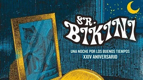 LA BANDA DE SURF SR. BIKINI CELEBRA SU XXIV ANIVERSARIO EN EL TEATRO DE LA CIUDAD “ESPERANZA IRIS” ESTE 13 DE JULIO DE 2023