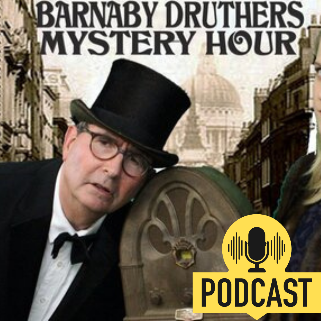 6-7a The Barnaby Druthers Mystery Hour