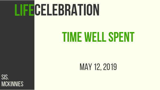 Time Well Spent (Mother's Day)