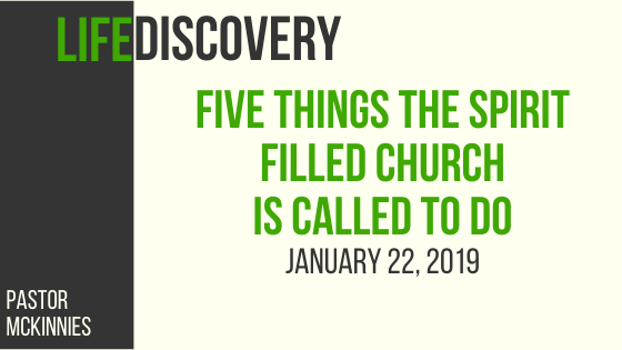 Five Things the Spirit Filled Church is Called to do