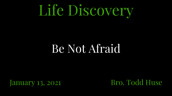 Be Not Afraid