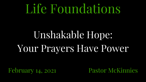 Unshakable Hope: Your Prayers Have Power