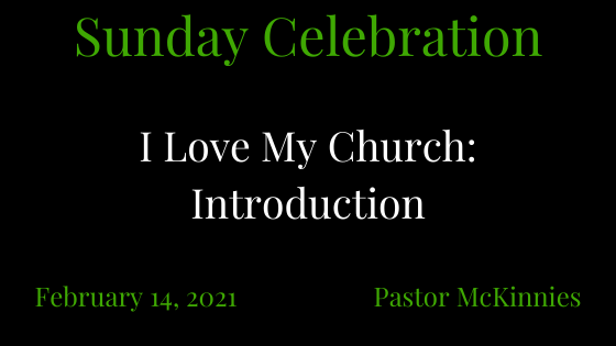 I Love My Church: Introduction