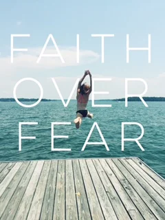 Faith Over Fear