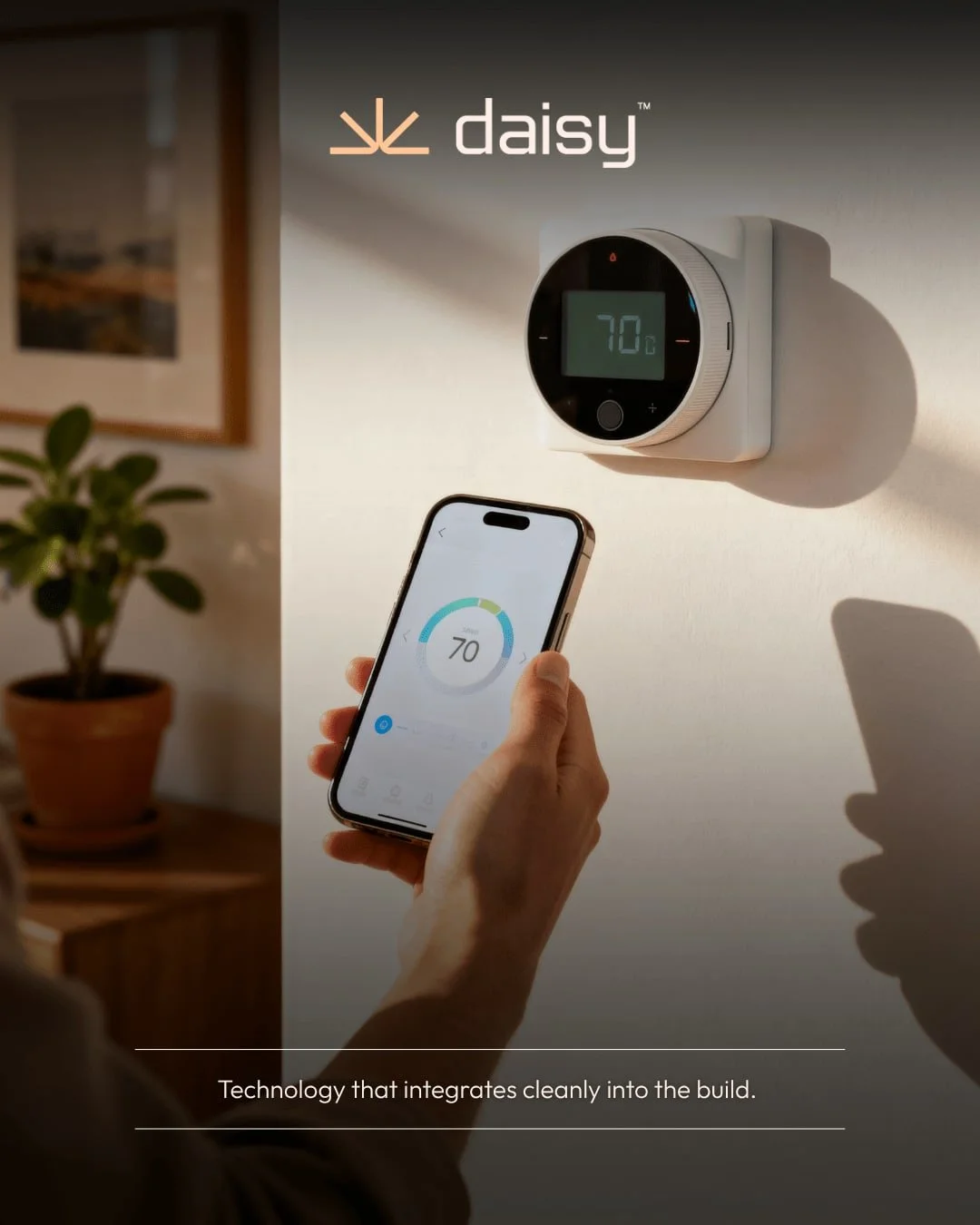 Your clients trust you to deliver quality that lasts, and every trade you bring in reflects on your reputation. 

Daisy is the technology partner that makes you look good long after move in day. We integrate cleanly into the build, communicate clearl