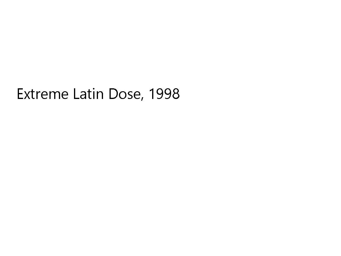 extreme_latin_dose.jpg