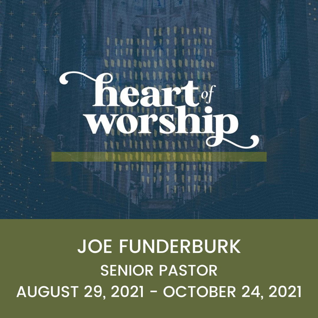 JOE FUNDERBURK SENIOR PASTOR JANUARY 10, 2021 - FEBRUARY 7, 2021 (5).png