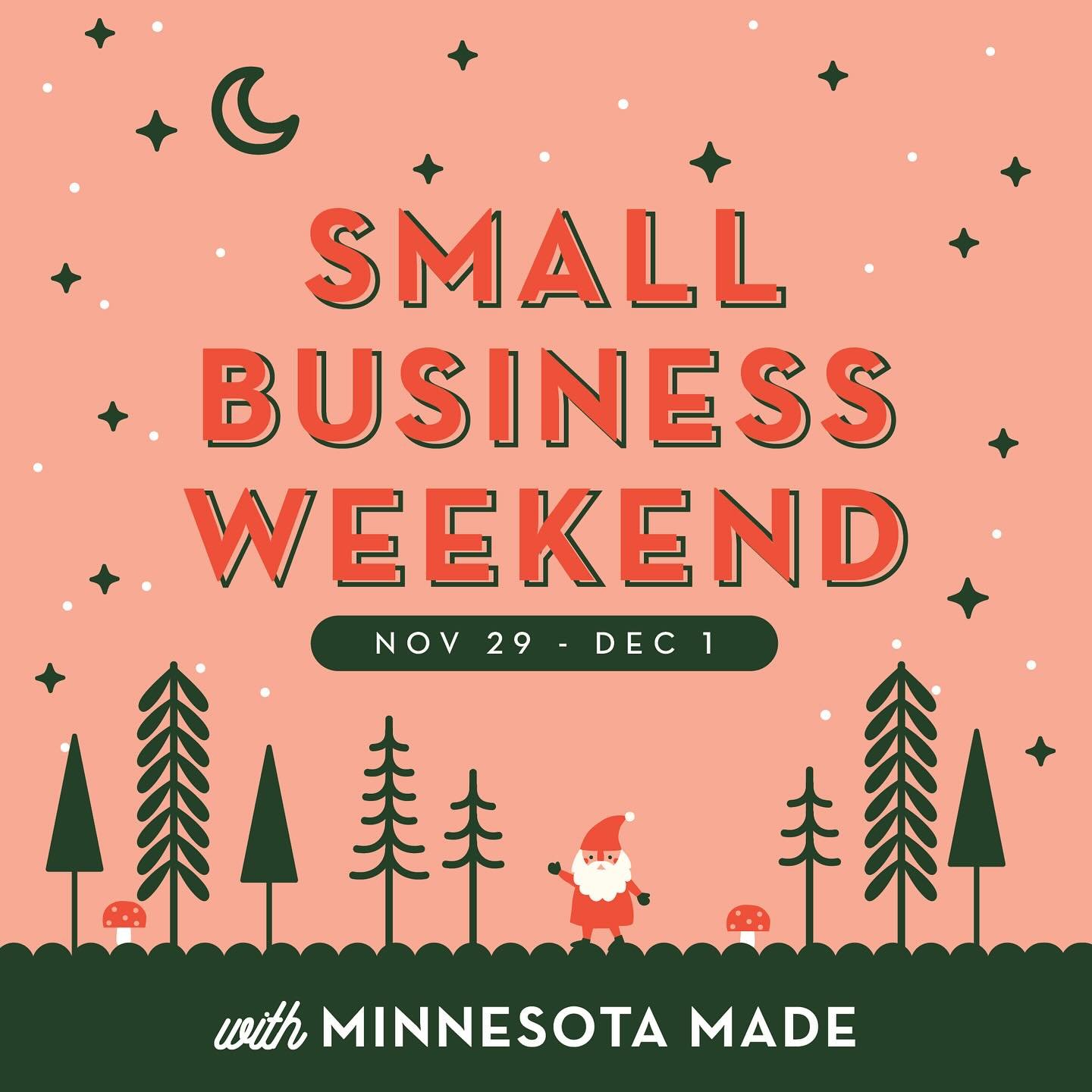 Minnesota Made&rsquo;s SHOP SMALL Business weekend!

Save BIG all weekend long for our BIGGEST SALE of the year! The fun begins Friday and goes through Sunday.
Be the first to get your hands on NEW items, GIVEAWAY items, and more!
✨GIVEAWAYS IN STORE