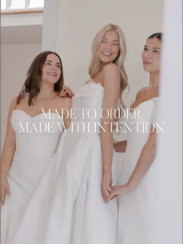 The gowns in our collection are made-to-order, meaning that once you find your gown, the designer will make a brand new gown in the size and color you require, a process that can take 4-6 months. No mass production. No excess. Just thoughtful design,