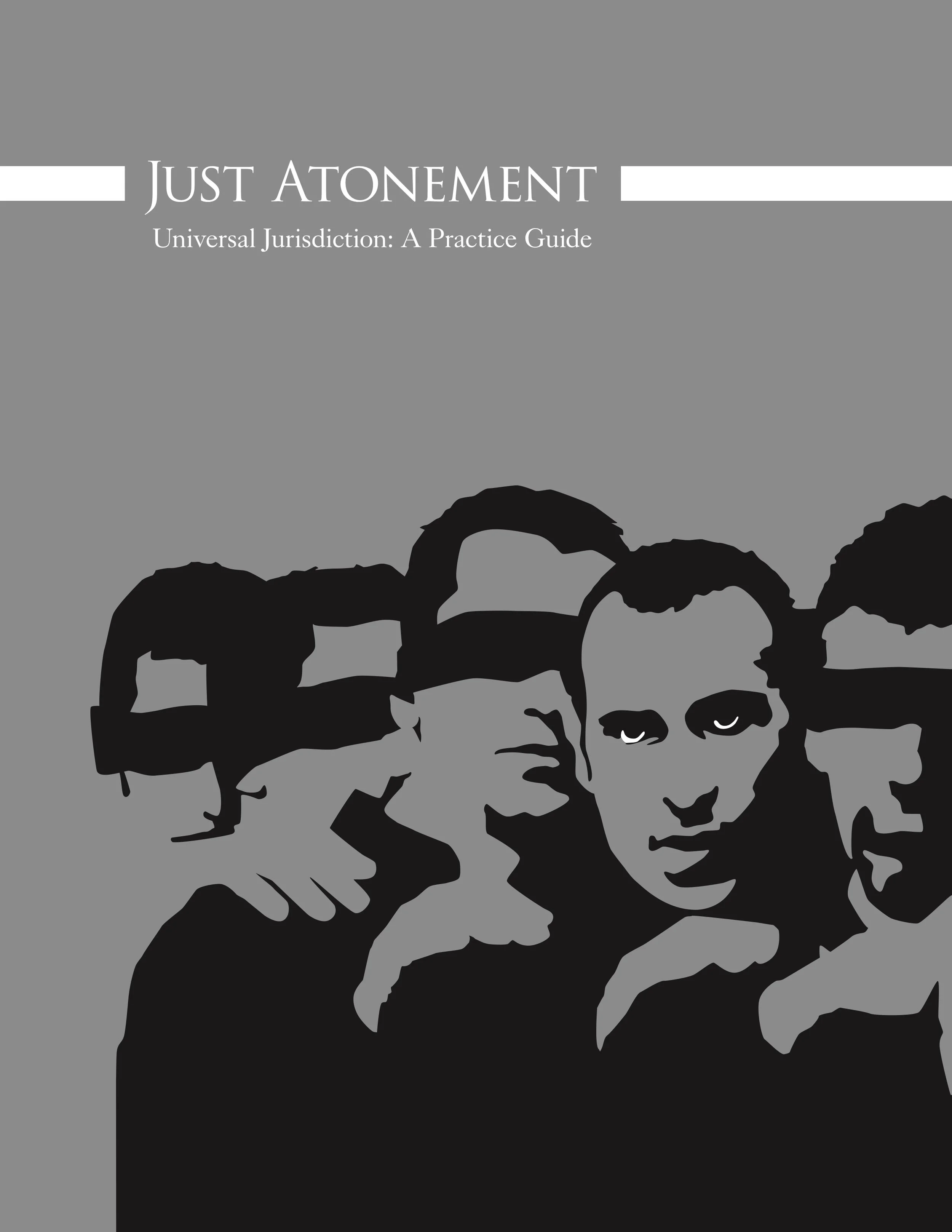 Our Universal Jurisdiction Practice Guide is published!