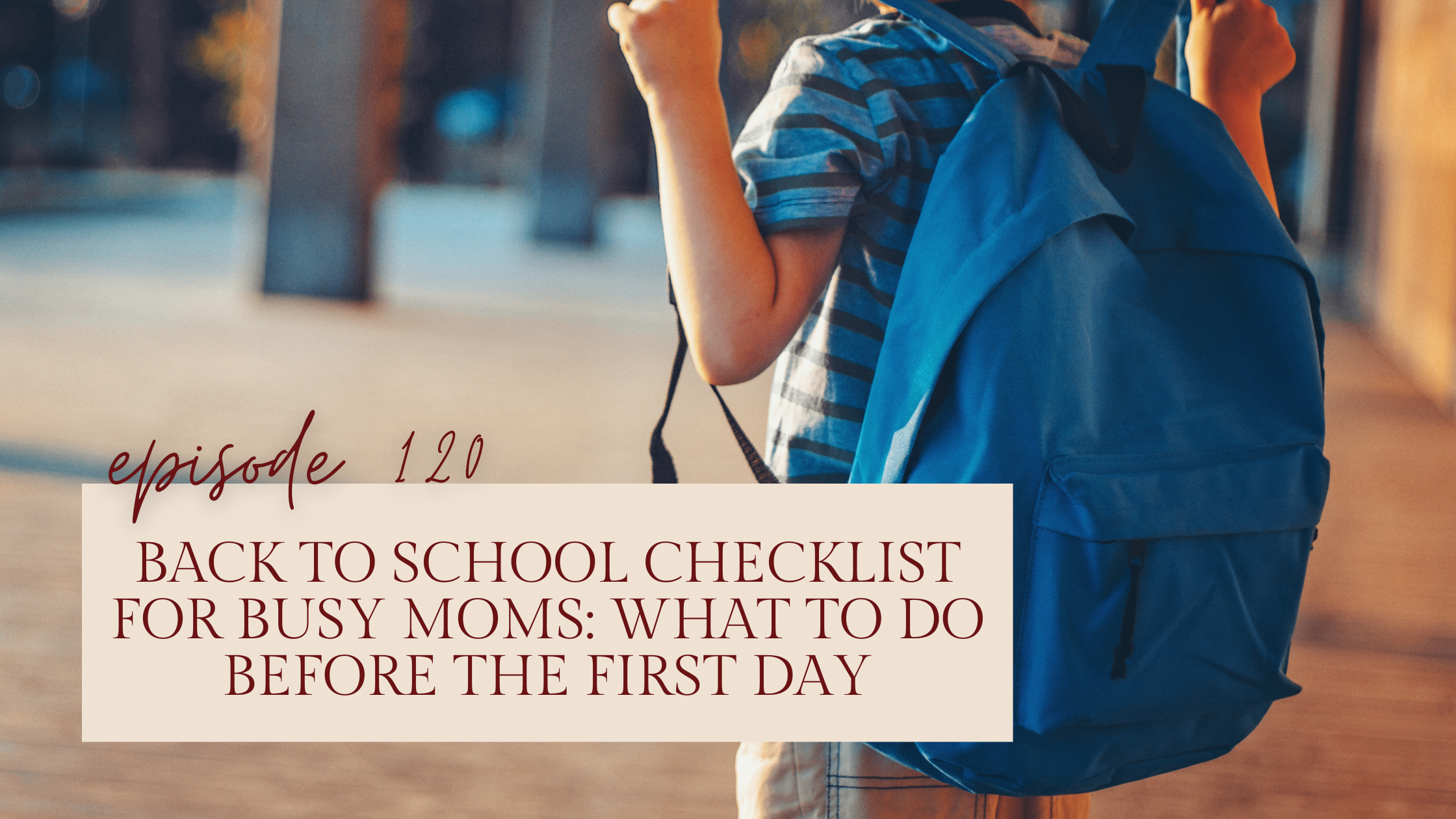 back to school checklist for busy momss