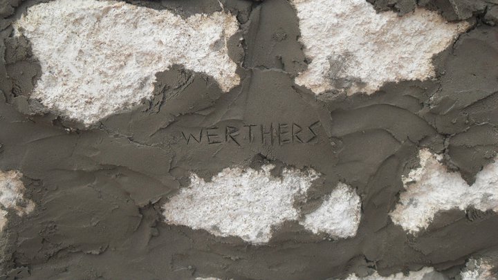 Werthers wuz 'ere.