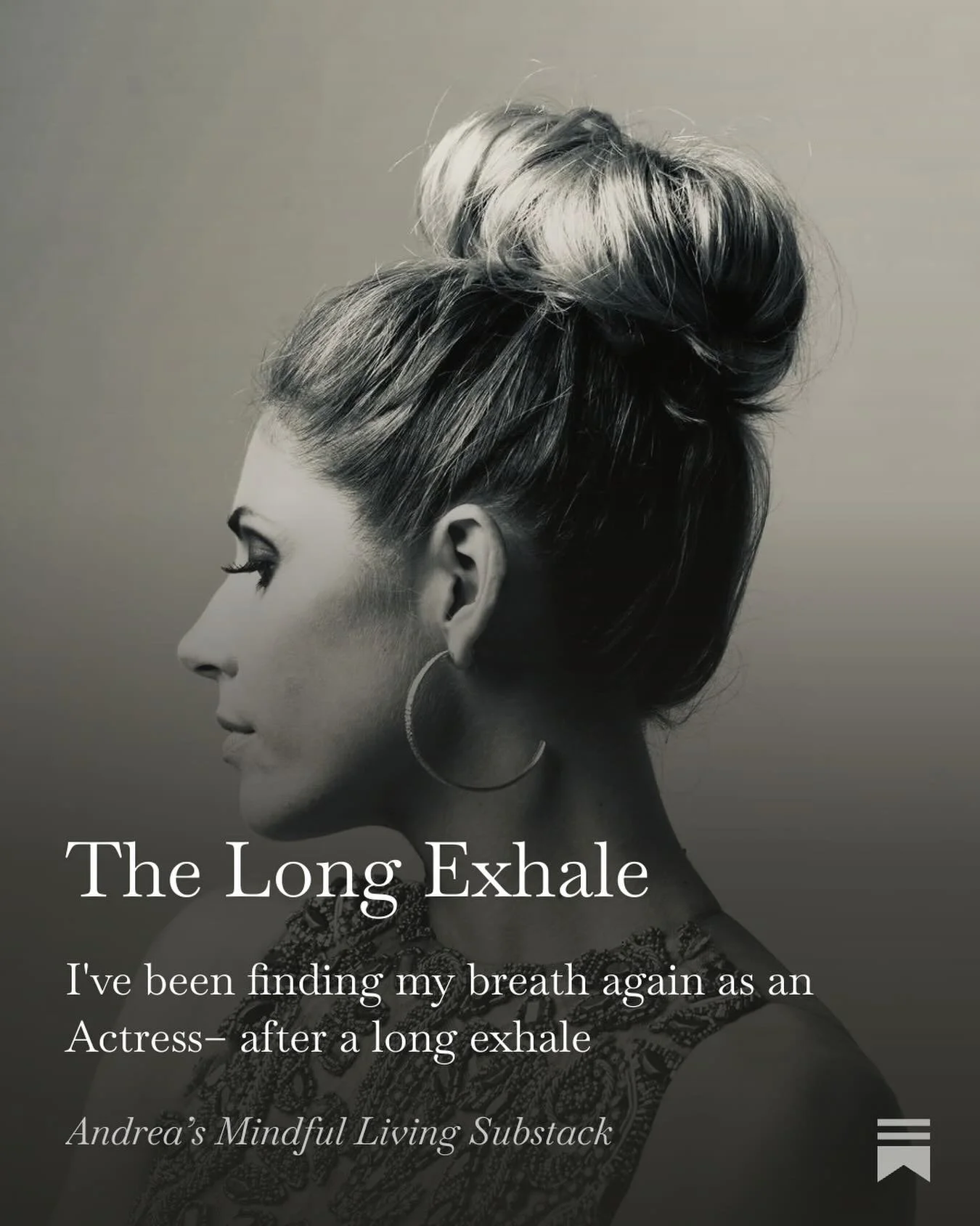 THE LONG EXHALE 
Here&rsquo;s what I&rsquo;ve come to understand about doing anything for a long time&ndash; whether it&rsquo;s acting, yoga or dancing, or any practice you&rsquo;ve given yourself to genuinely and fully: it doesn&rsquo;t leave you. I