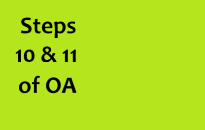 Study of OA's Steps 10 &amp; 11