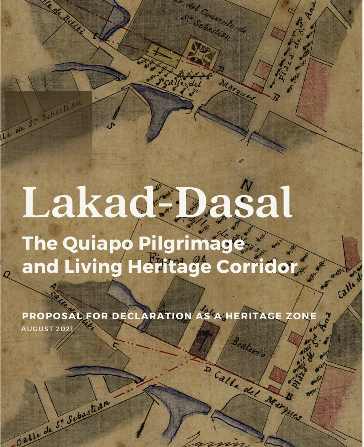 LAKAD-DASAL: THE QUIAPO PILGRIMAGE AND LIVING HERITAGE CORRIDOR