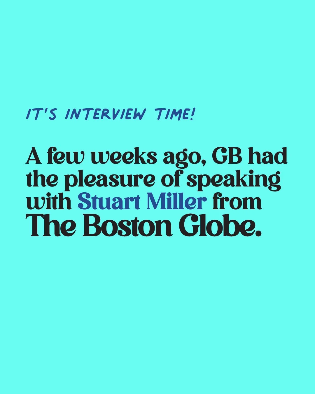 Boston Globe Stuart Miller_2.jpg