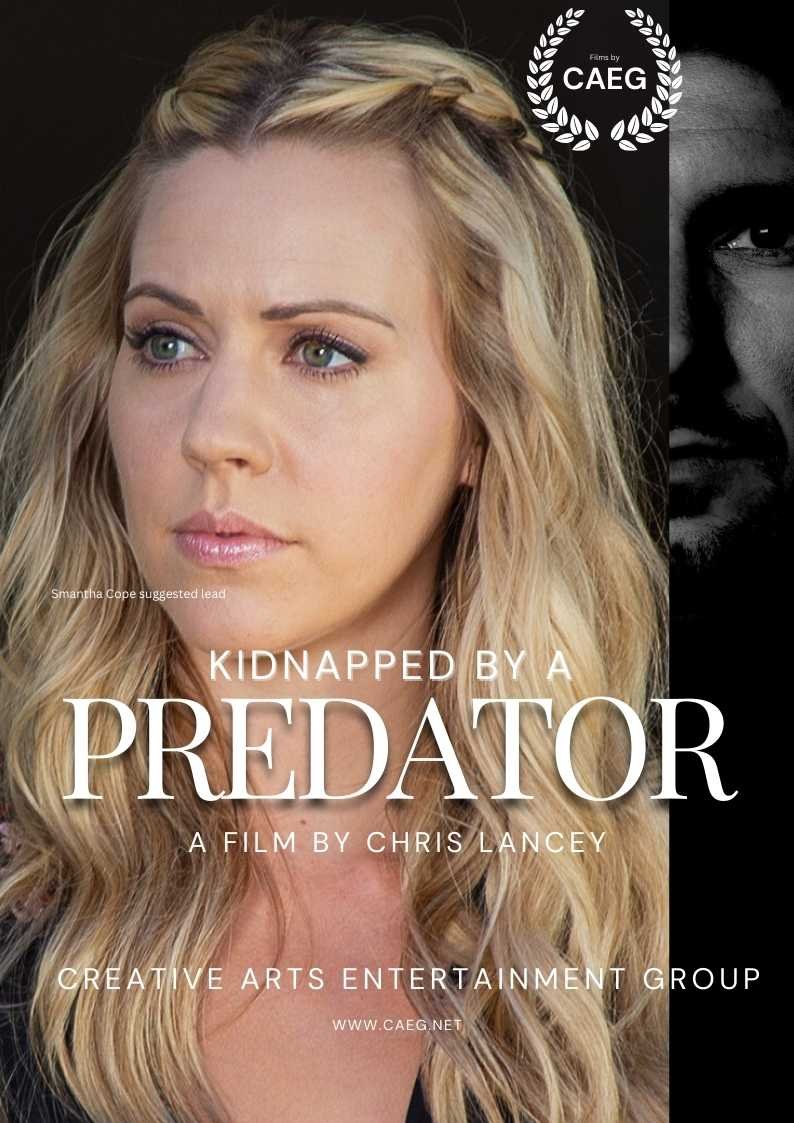KIDNAPPED BY A PREDATOR (Pre Production)