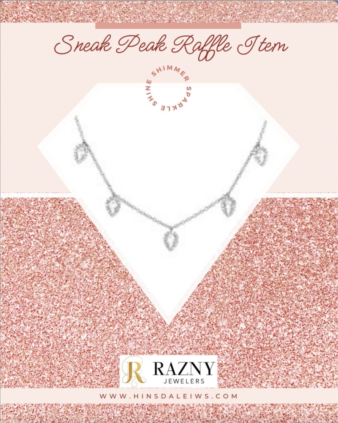 This beautiful necklace could be yours. Take a chance to win. Raffle tickets available at: 
https://hinsdaleiws.com/tablescapes2024

From our very own Razny Jewelers one of kind 16&quot; Necklace., valued at $1,200. 

Featuring 14K White Gold, Diamon