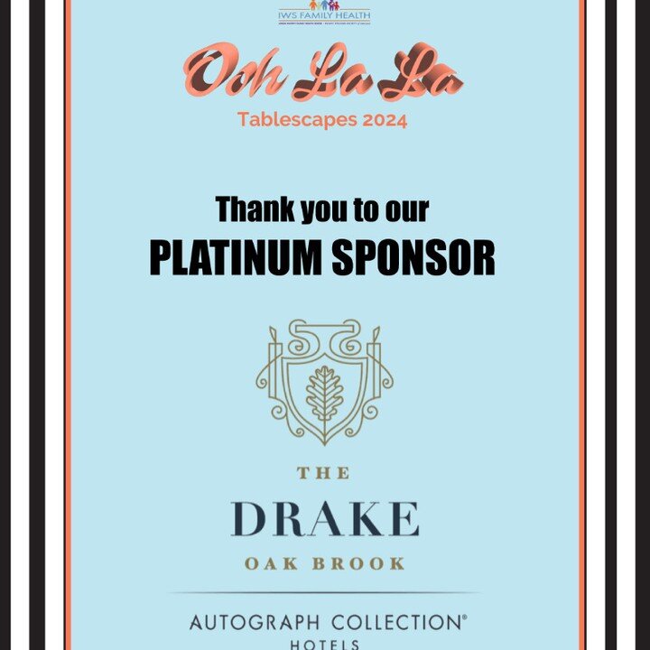 A big shout out to The Drake Hotel Oak Brook. We are excited to host our Tablescapes luncheon at your beautiful ballroom. (A few tickets remain if you haven't already gotten yours.)