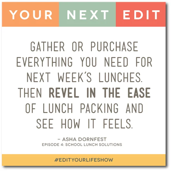 Edit Your Life podcast co-hosts Christine Koh + Asha Dornfest share 7 school lunch solutions.