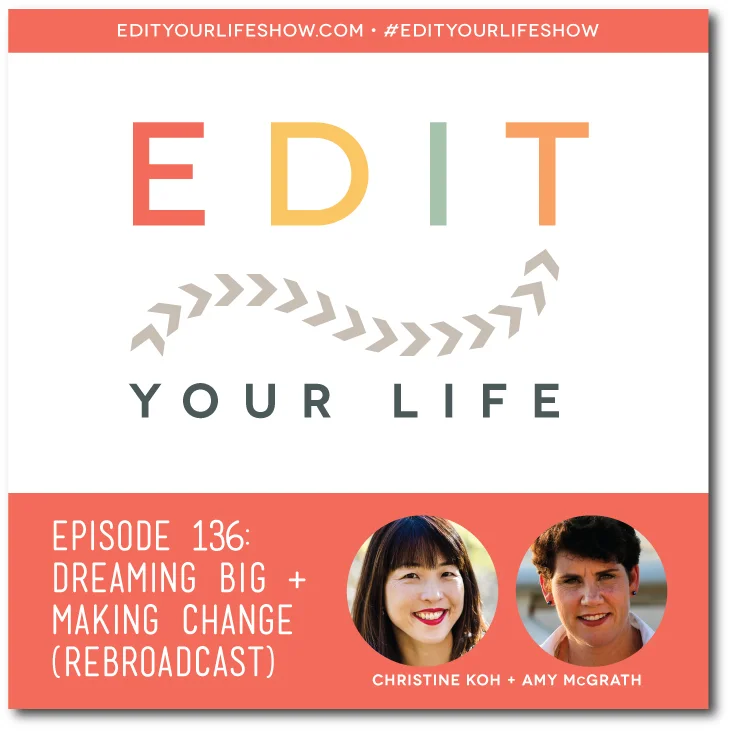 Edit Your Life podcast co-host Christine Koh interviews Amy McGrath