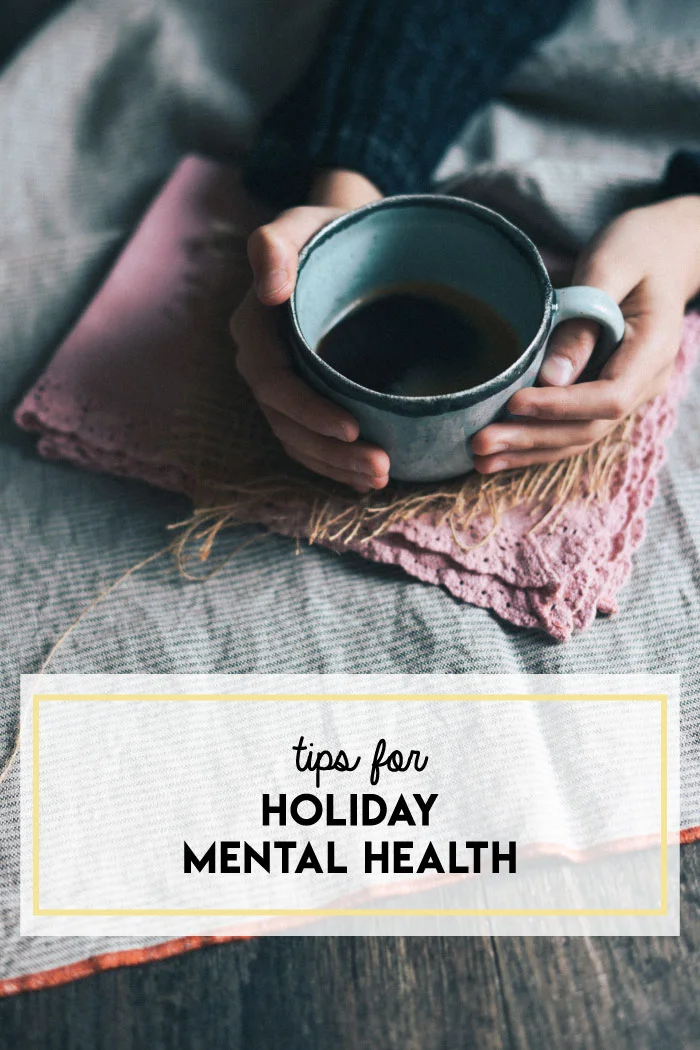 Tips for preserving your mental health during the holidays