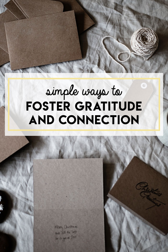 Simple ways to foster gratitude and connection