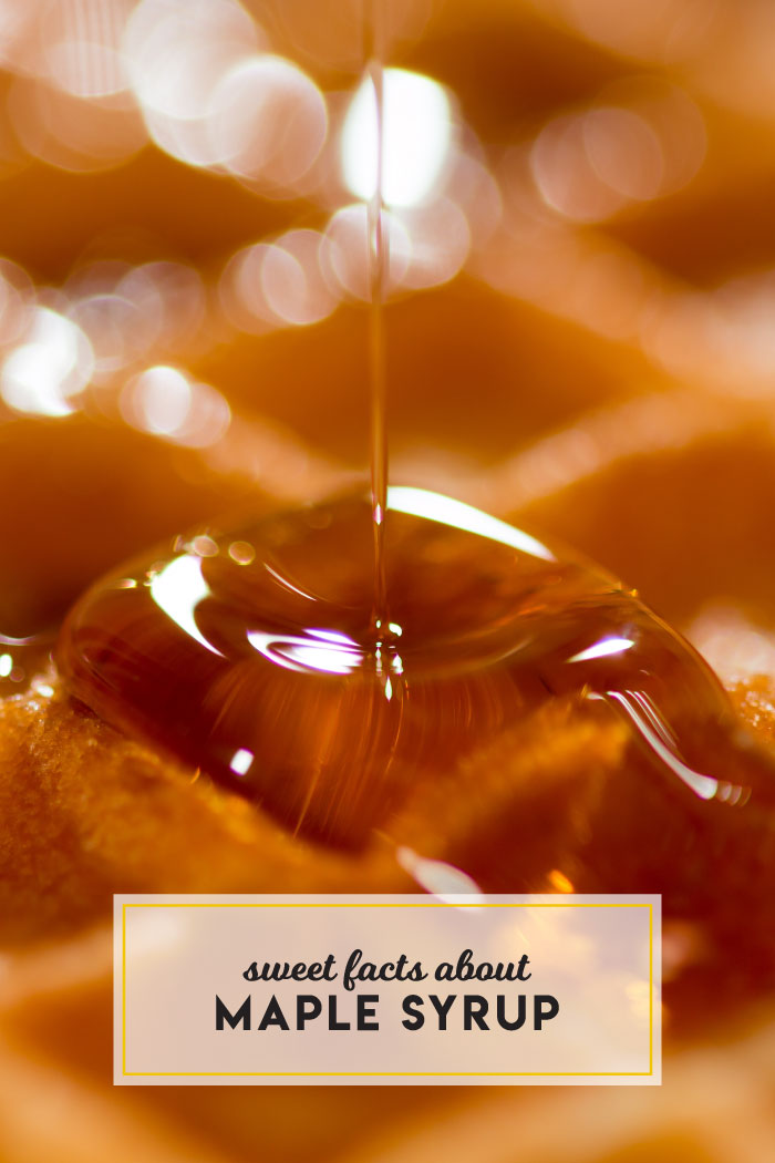 Sweet facts about maple syrup