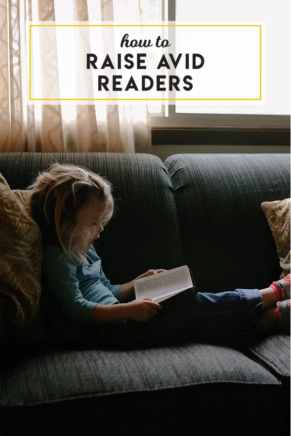 Tips for how to raise avid readers