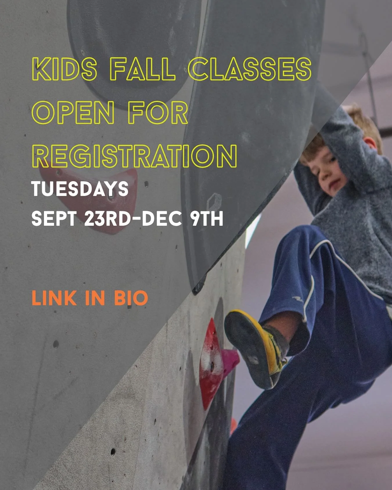Our Fall climbing classes are scheduled and open for registration. We&rsquo;ll be exploring every aspect of climbing through playful games, contagious excitement and gentle motivation and positive self talk. Come join the community!!