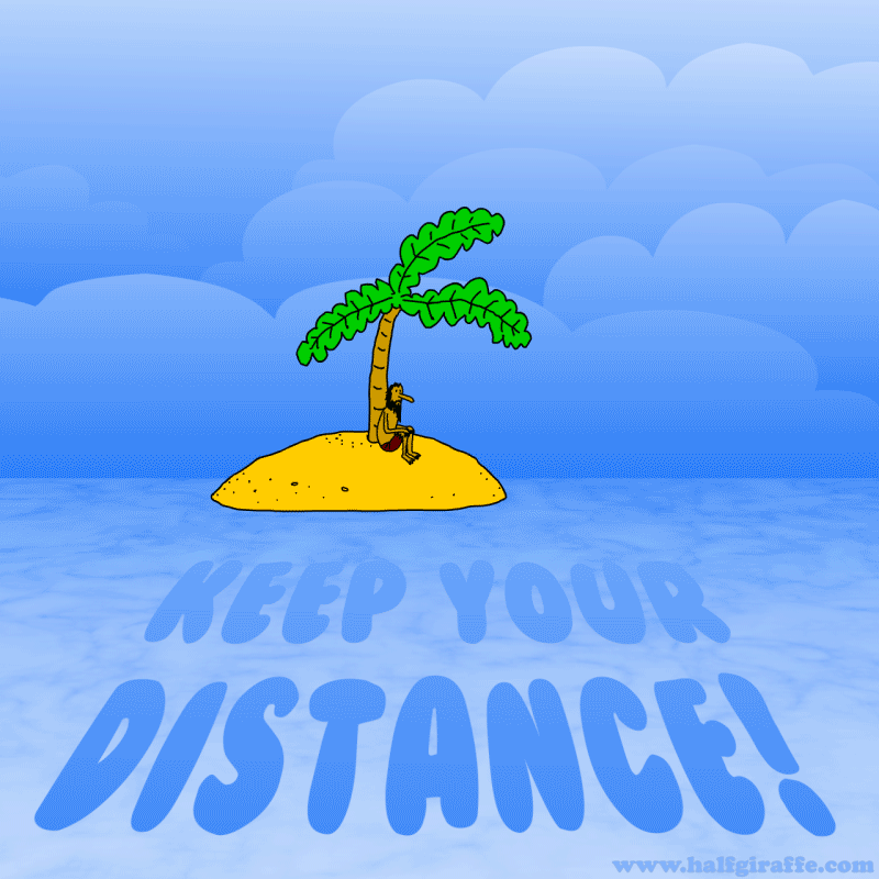 Keep your distance!