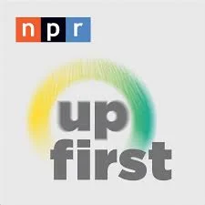 Fab 5 Podcasts: Up First by NPR 