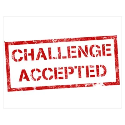 Challenge Accepted