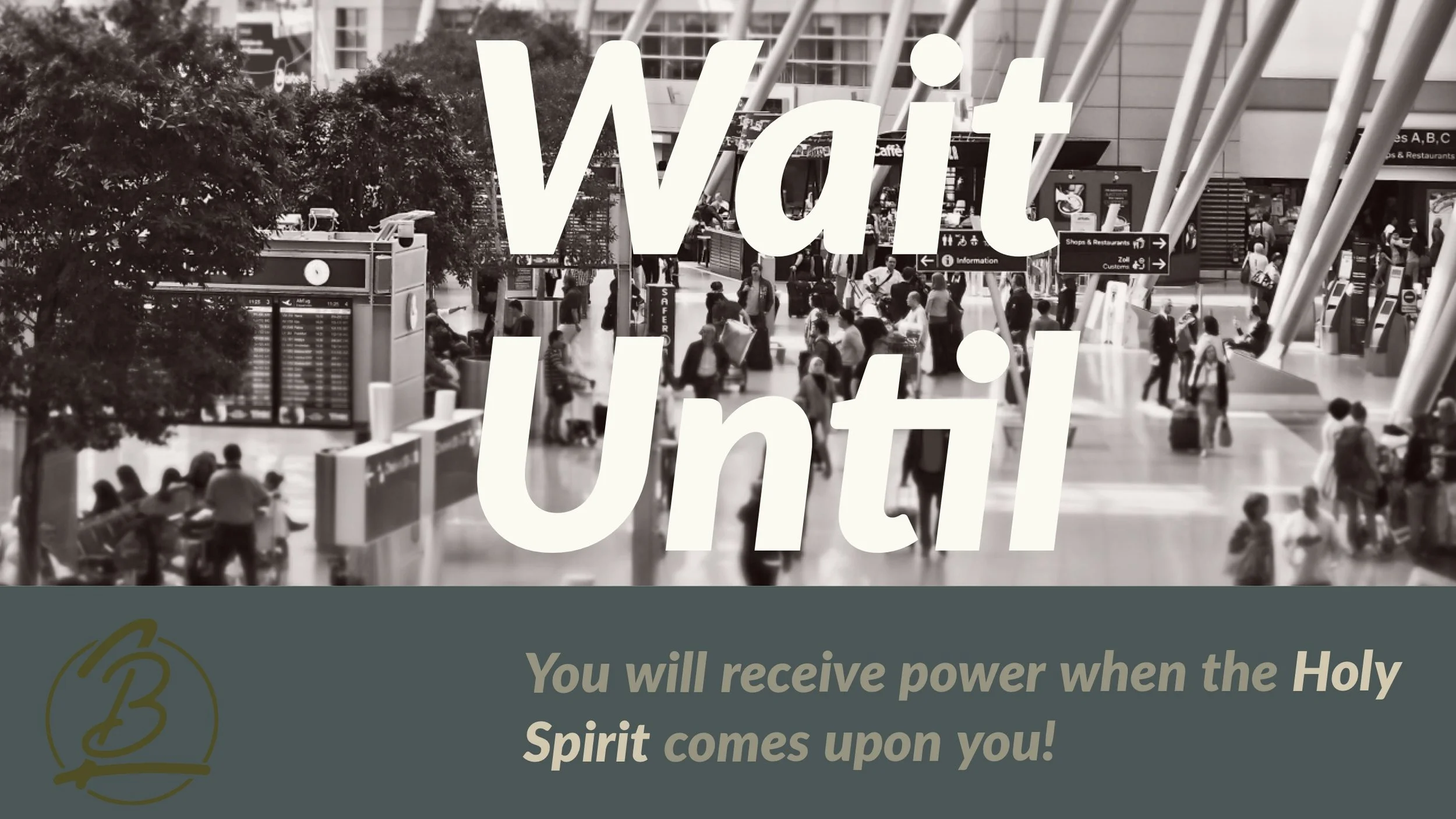 Wait Until