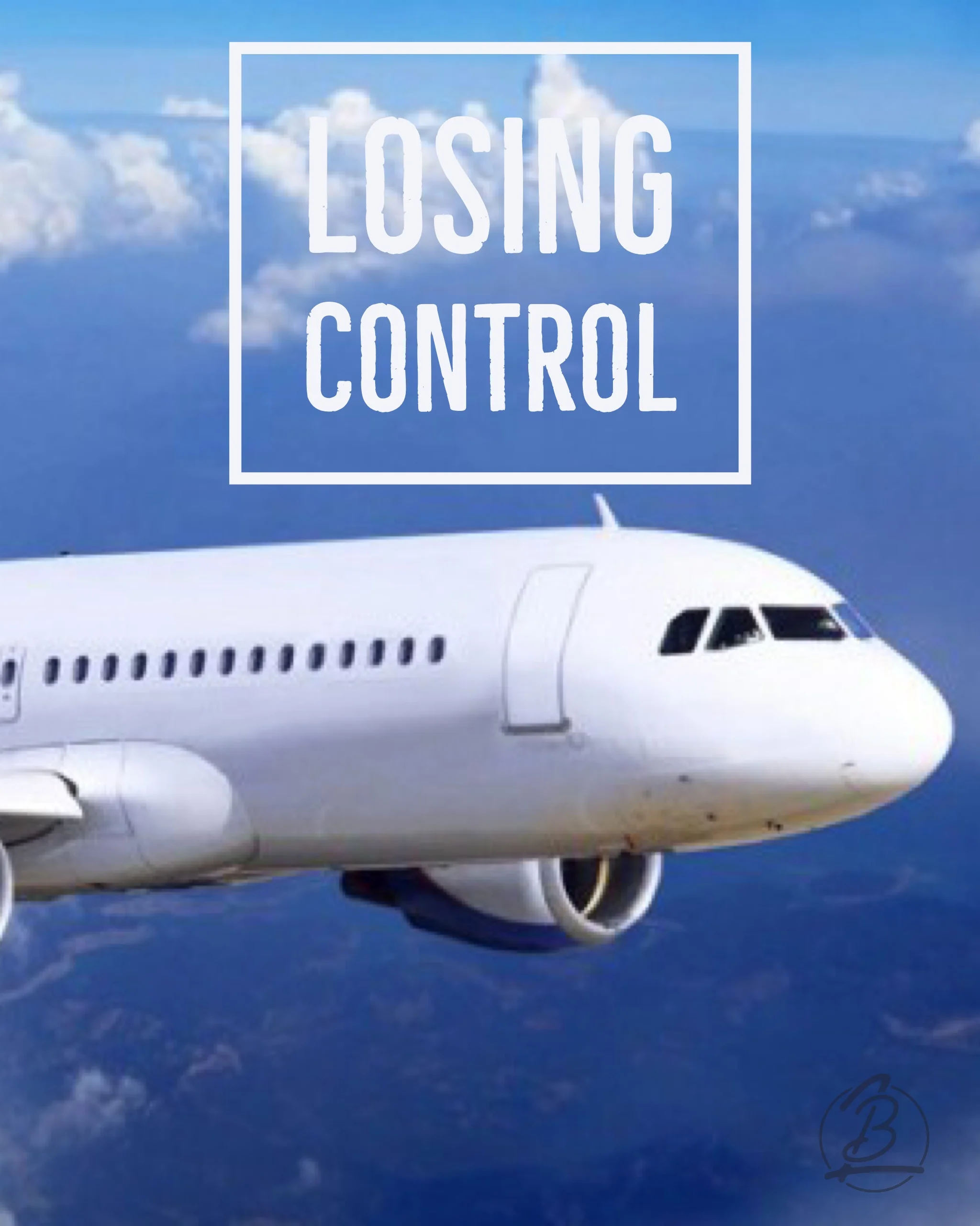 Losing Control