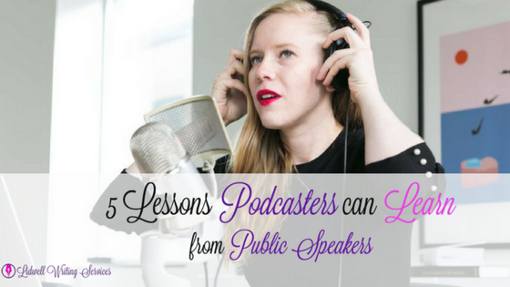 5LessonsPodcastersCanLearnFromPublicSpeakers-Blog-BlogPostSize.png