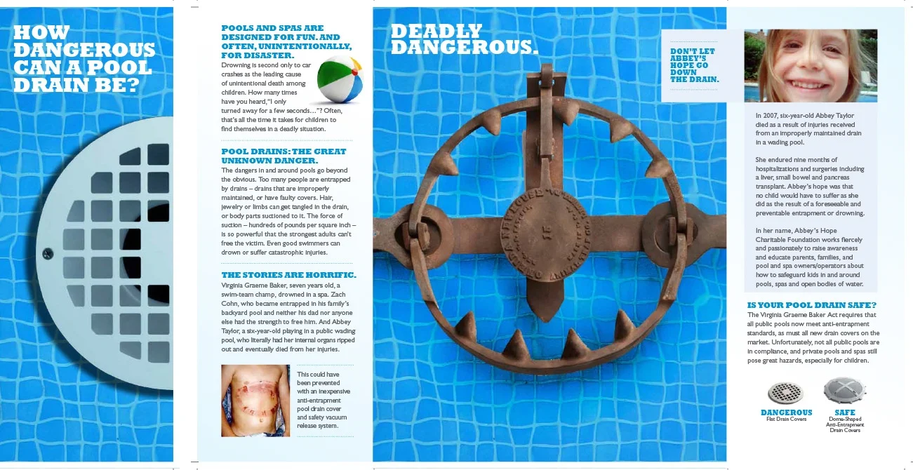  Brochure designed to raise awareness of dangers of pool drains. 