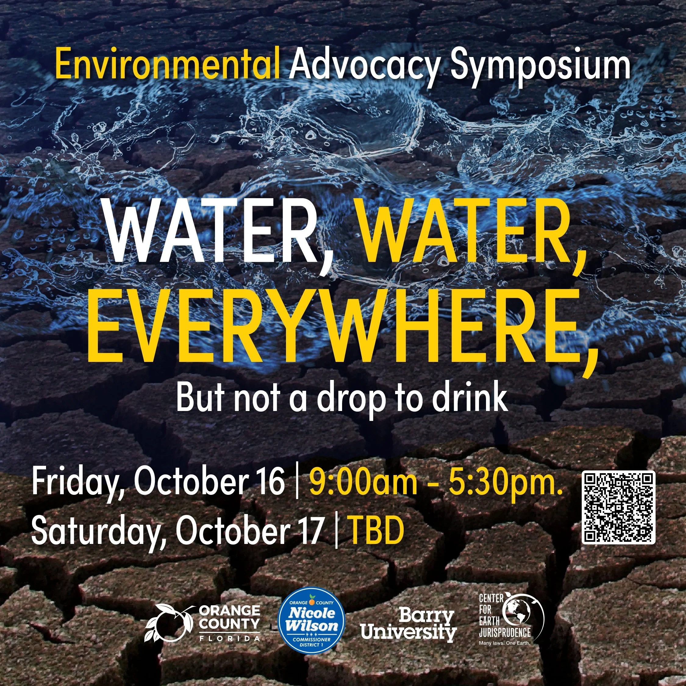 "Water Water Everywhere... But Not A Drop To Drink" - Annual Environmental Advocacy Symposium