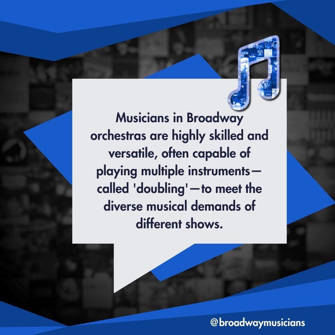 It's not just the cast members who need to be versatile with their talents! Musicians on Broadway often play multiple instruments&mdash;called &quot;doubling&quot; during a performance showcasing their expertise and precision. #BroadwayMusicians