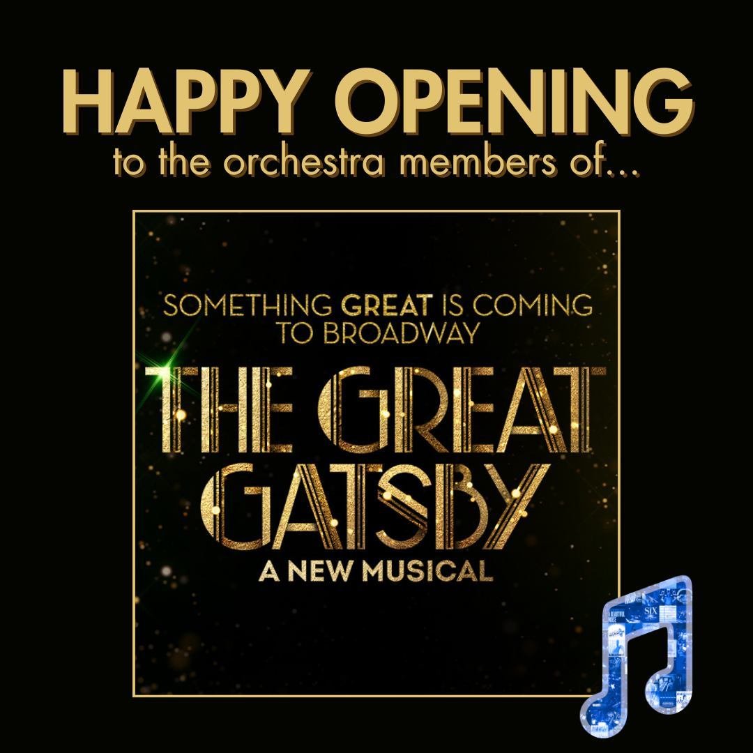 Happy Opening Night! Wishing all the musicians, crew, cast, and company of @bwaygatsby an amazing opening at the Broadway Theatre tonight. #BroadwayMusicians ⁠
⁠
Daniel Edmonds &ndash; Conductor⁠
Nick Cheng &ndash; Keyboard 2/Associate Conductor⁠
Nat