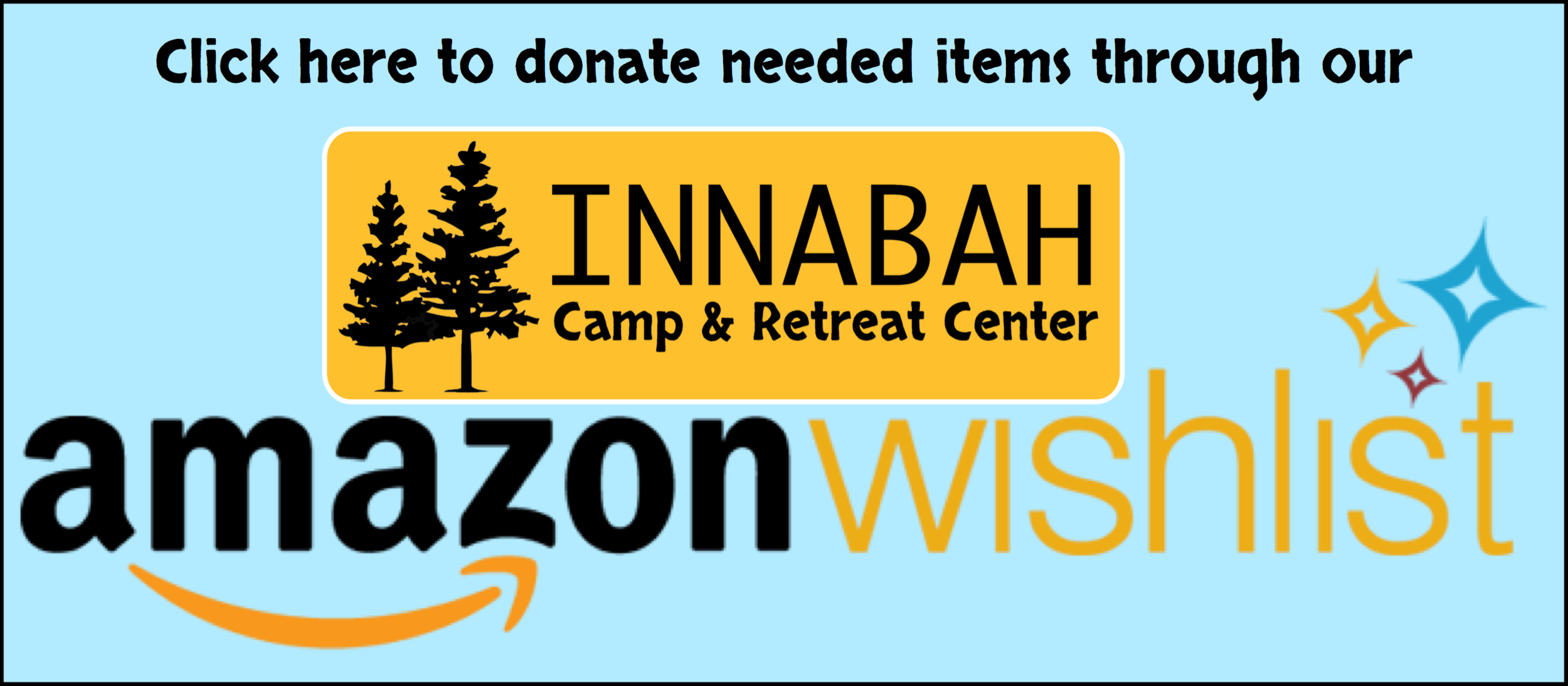 Help us get ready for summer camp!! You can do this from the comfort of your own home, while sitting on your favorite couch, watching your favorite show. Simply click on the image above, select which items you are able to purchase, then get back to watching your show. The item(s) you purchase for us will get shipped directly to us in just 2 days!!