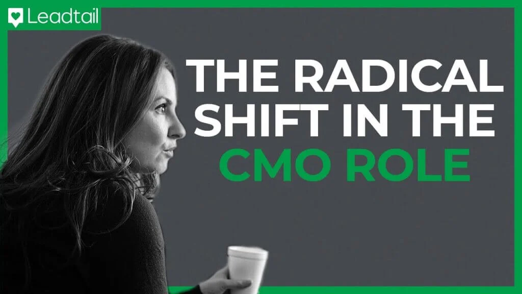 It’s Time to Radically Redefine the Role of the CMO ~via @LeadTail