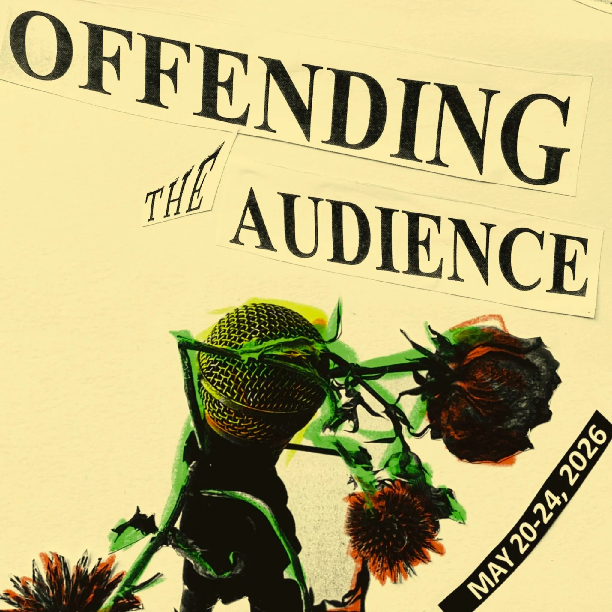 Offending the Audience – May 2026