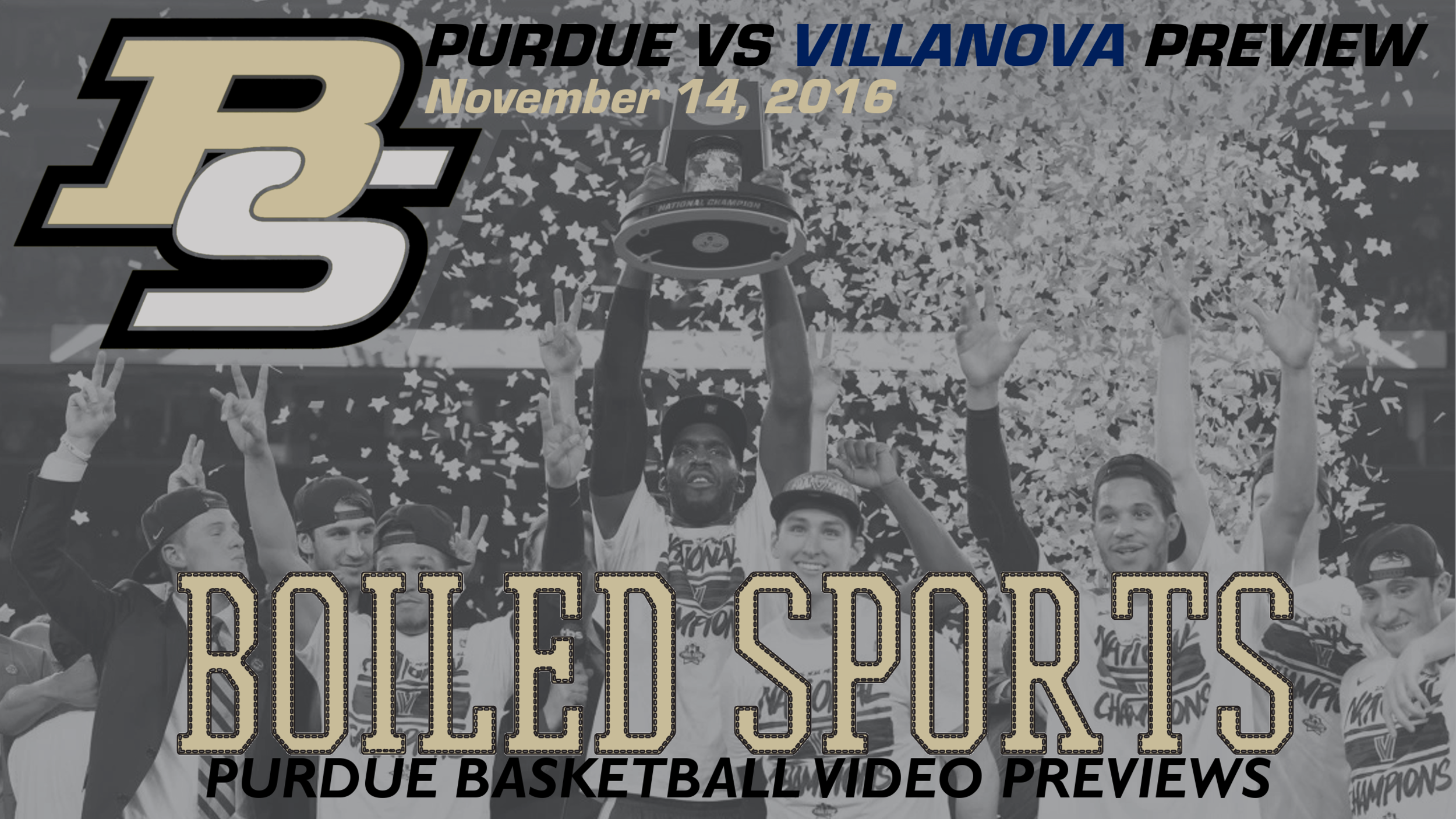 Purdue/Villanova Video Preview